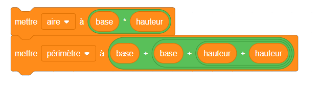 Bloc de variable : mettre aire, à base multiplié par, hauteur. Bloc variable : mettre périmètre, à base, plus base, plus hauteur, plus hauteur. 