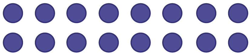 16 jetons sont placés en 2 rangées de 8 jetons.